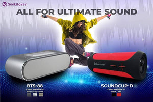 Geekrover’s Soundcup-D and BTS-88 Bluetooth Speakers